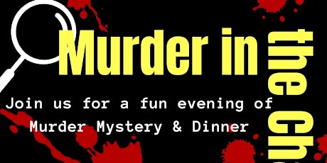 Murder in the Chamber - Murder Mystery Dinner tickets