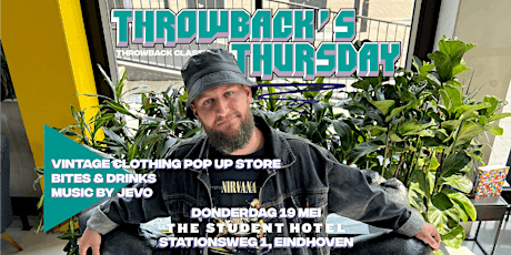 Throwback's Thursday @ The Student Hotel Eindhoven tickets