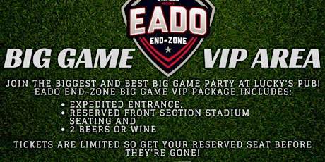 EADO Endzone Big Game VIP primary image