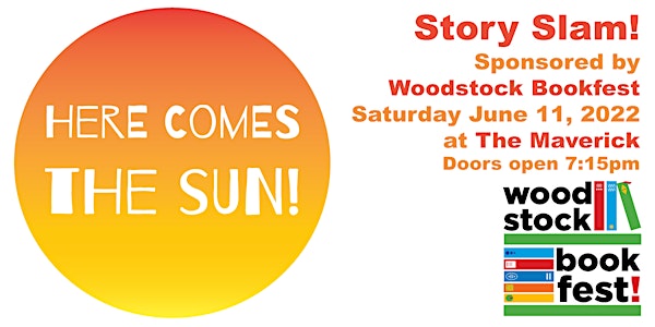 Here Comes the Sun! A Woodstock Bookfest Story Slam