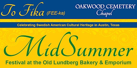 MidSummer at the Old Lundberg Bakery and Emporium tickets