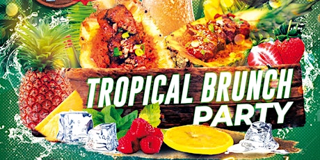 Pineapple Xpress Tropical Brunch Party tickets