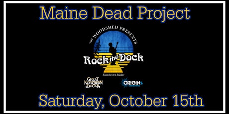 Maine Dead Project at The Woodshed
