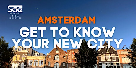 Amsterdam: Get to know your new city tickets