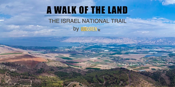 A Walk of the Land: The Israel National Trail