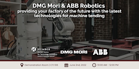 DMG Mori & ABB Robotics with the Latest Technologies for Machine Tending tickets