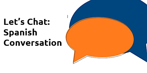 Let's Chat: Spanish Conversation Group