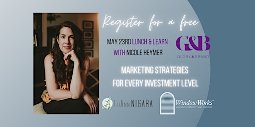 Lunch & Learn: Marketing Strategies for Every Investment Level