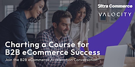 Charting a Course for B2B eCommerce Success tickets