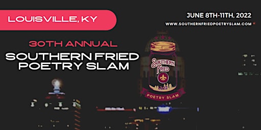 30th Annual Southern Fried Poetry Festival!