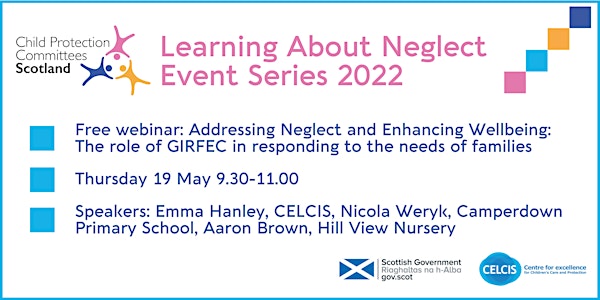 Addressing Neglect & Enhancing Wellbeing: GIRFEC & the needs of families