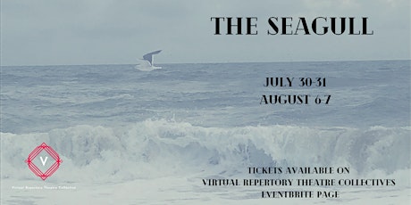 The Seagull by VRTC presented LIVE via ZOOM tickets