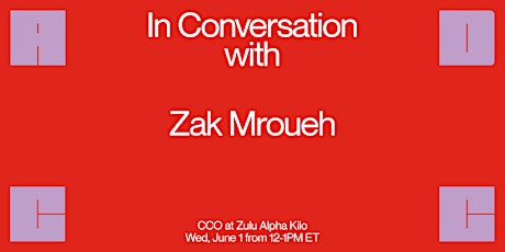 In Conversation with... Zak Mroueh tickets