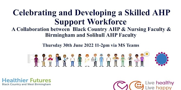 Celebrating and Developing a Skilled AHP Support Workforce