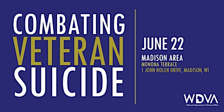 Combating Veteran Suicide: Madison tickets