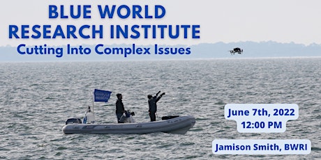 June Lunch & Learn - Blue World Research Institute tickets