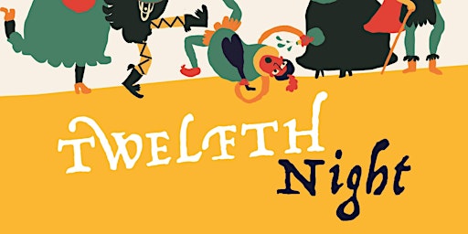 Three Inch Fools Present The Twelfth Night