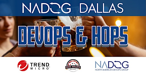 Dallas - DevOps & Hops with NADOG
