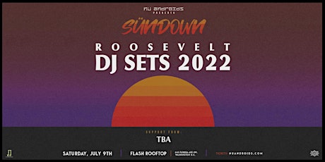 Nü Androids Presents SünDown: Roosevelt DJ Set (21+) tickets