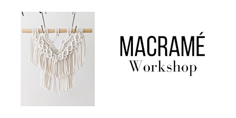 Macramé Wall Hanging Workshop tickets