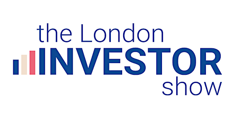 The London Investor Show 2022 tickets