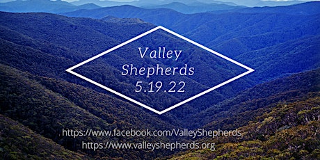 May 2022 Valley Shepherds Gathering tickets