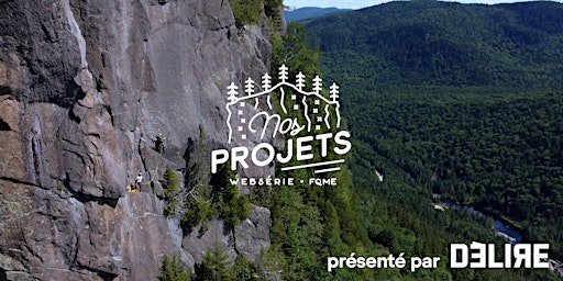 Lancement de la web série Nos projets- web-série escalade - Trois-Rivières