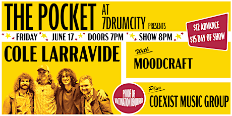 The Pocket Presents: Cole Larravide w/ Mood Craft + Coexist Music Group tickets