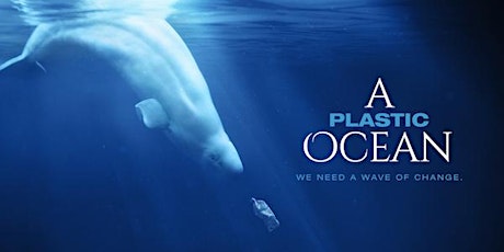 A Plastic Ocean - Film Screening at the University of Portsmouth primary image