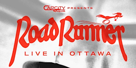 Road Runner Live In Ottawa tickets