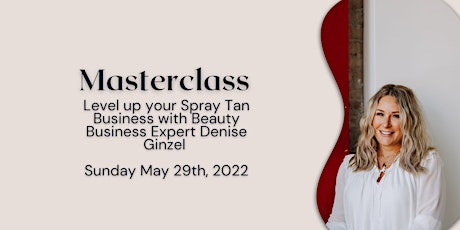 Masterclass with Denise tickets