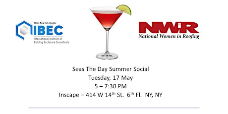 Seas The Day Summer Social hosted by  IIBEC Metro NY & NWiR Chapters tickets