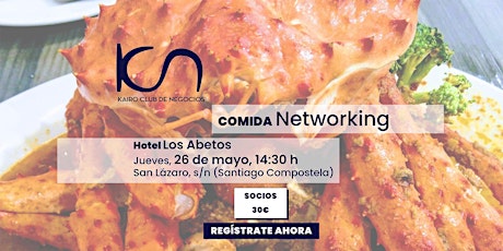 KCN Eat & Meet Comida de Networking Santiago de Compostela - 26 de mayo tickets