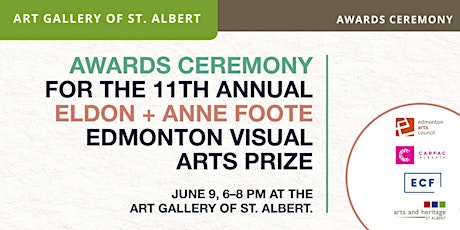 Award Ceremony for The 2022 Eldon + Anne Foote Edmonton Visual Arts Prize