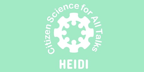 HEIDI Webinar: Create Your Own Citizen Science Project - nQuire tickets