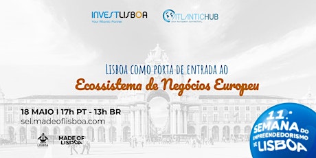 Lisboa como porta de entrada ao Ecossistema de Negócios Europeu! bilhetes