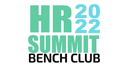 BenchClub HR Summit 2022 Oportunidades y Cicatrices - Híbrido boletos