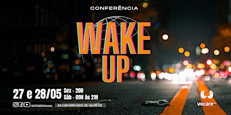 Imagem principal do evento CONFERÊNCIA WAKE UP - VOCARE