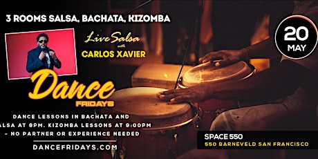 Dance Fridays - LIVE Salsa Carlos Xavier, HOT Bachata, Kiz- Dance Lessons