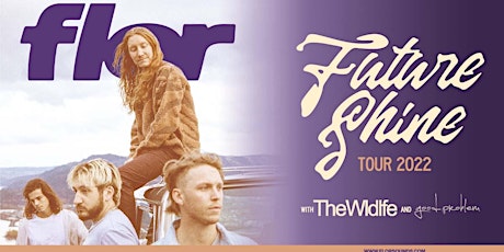 flor:THE FUTURE SHINE TOUR tickets