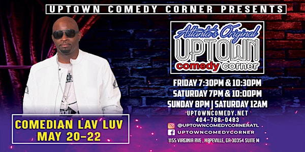 Comedian Lav Luv,   Live at Uptown Comedy Corner