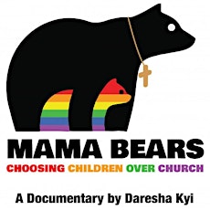 BraveMaker Film Fest 2022 Opening Night: Mama Bears (Documentary) tickets