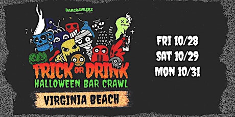 Trick or Drink: Virginia Beach Halloween Bar Crawl (3 Days) tickets