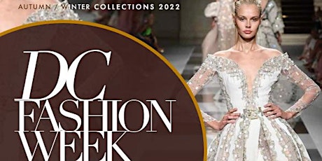The 37th International Couture Collections presented by DC Fashion Week