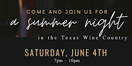 A Summer Night in the Texas Wine Country tickets