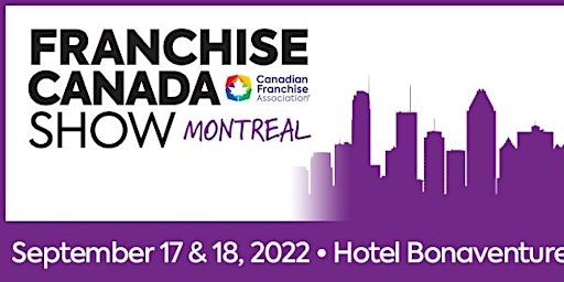 FRANCHISE CANADA SHOW MONTREAL
