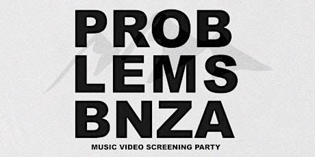 M6K presents "Problems" BNZA tickets