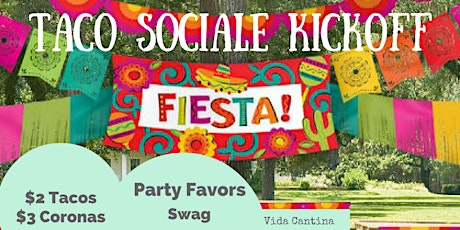 Taco Sociale Kickoff Fiesta! primary image