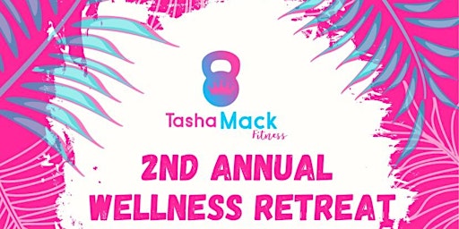 Tasha Mack Fitness Wellness Retreat