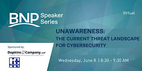 Speaker Series: Unawareness: The current threat landscape for Cybersecurity tickets